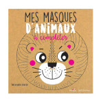 Livre Mes Masques d'animaux à compléter